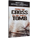 From the Cross to the Empty Tomb 928/04