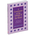 A Companion to the Liturgy of the Hours 415/04