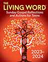 The Living Word&#174; 2023-2024